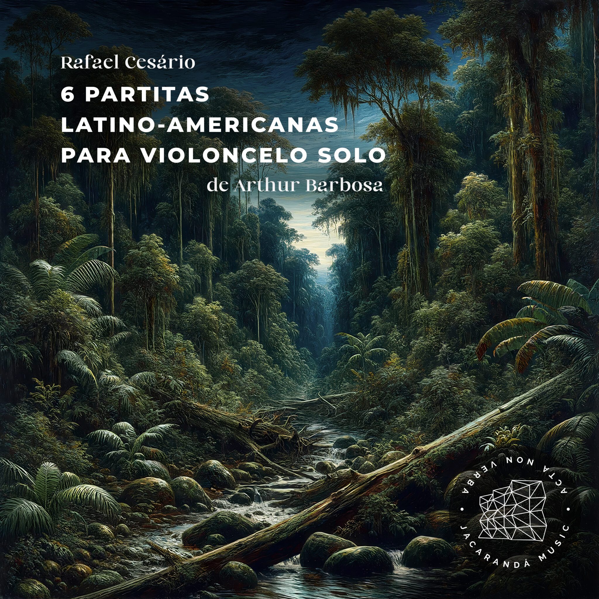 CAPA - 6 Partitas Latino Americanas - Rafael Cesario - Arthur Barbosa - Jacaranda Music - Julian J. Ludwig